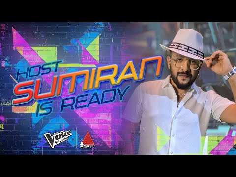 මෙදා සැරේ ලොකු Blast එකක් එක්ක..! - Host Sumiran | The Voice Sri Lanka Season 3