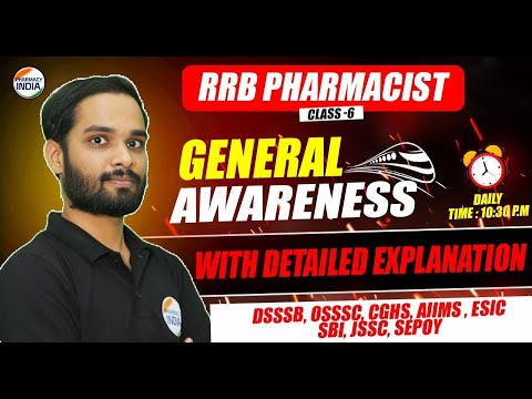 RRB Pharmacist | CLASS - 6 | GENERAL AWARNESS | Question With Detailed Explanation #pharmacist