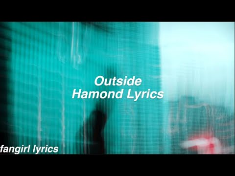 Outside || Hamond Lyrics