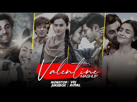 The Romantic Love Songs 2024 | Valentine's Day Special Mashup Nonstop - Jukebox | VDj Royal