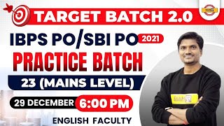 IBPS PO/SBI PO | TARGET BATCH 2.0 | ENGLISH CLASSES | PRACTICE BATCH 23 | RK MEHTO SIR