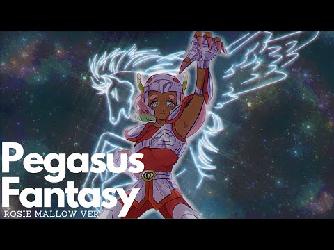 【COVER MV】Saint Seiya ☆ Pegasus Fantasy  | Covered by Rosie Mallow