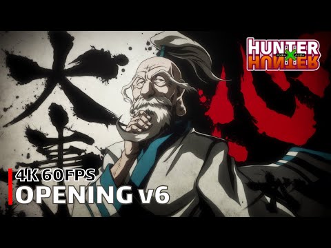 Hunter x Hunter (2011) - Opening v6 【departure!】 4K 60FPS Creditless | CC