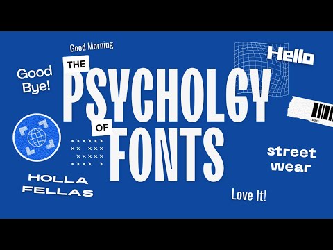 THE PSYCHOLOGY OF FONTS youtube video updated