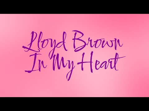 Lloyd Brown - In My Heart (Official Lyrics Video) | Jet Star Music