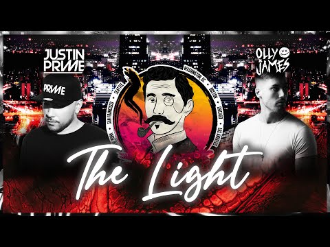 Justin Prime & Olly James - The Light