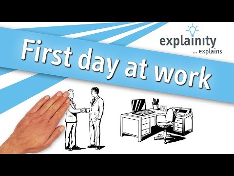 First day at work explained (explainity® explainer video)