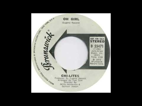 Chi-Lites - Oh Girl (1972)