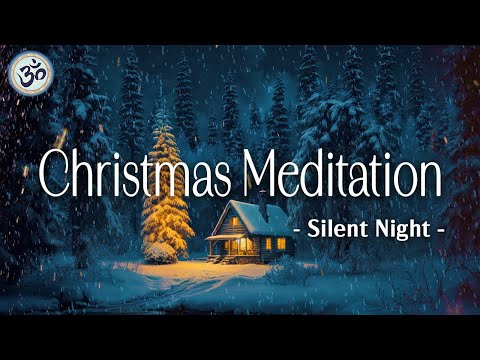 Christmas Meditation - Silent Night - Flute Meditation