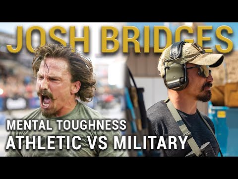 What is Mental Toughness? Former Navy Seal Josh Bridges on Athletic vs Military Mindset