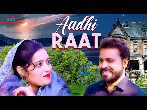 Aadhi Raat - Sansar khatri & Kajal | Krishan Madha | New Haryanvi Songs 2023 |   @DreamRecords