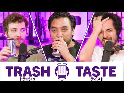 WE CAN'T STOP DRINKING | Trash Taste #212