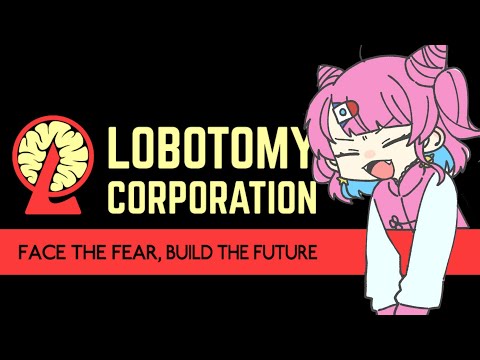 〖 Lobotomy Corporation 〗笑顔を絶やすな！！！！〖 VTuber/侑夢うゆ 〗