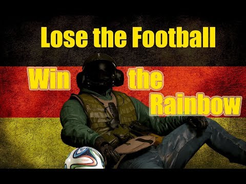 【KillerBill】Rainbow Six Siege - Lose the football Win the Rainbow