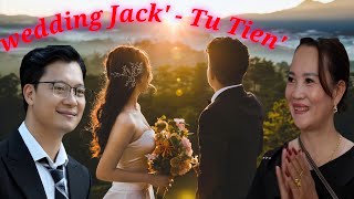 When will Jack and Tu Tien's surprise wedding take place? Is Jack's mother happy with Tu Tien?