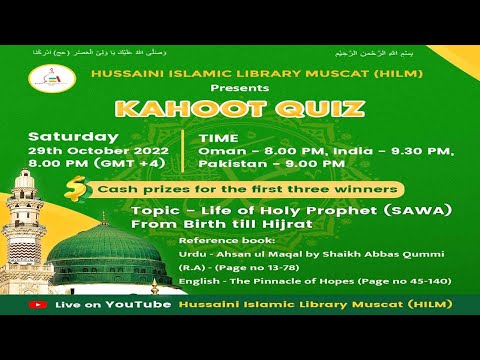 Kahoot Quiz on Life History of Holy Prophet (s.a.w.a) | Hussaini Islamic Library Muscat