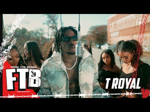 T Royal - Nobody | From The Block Performance 🎙