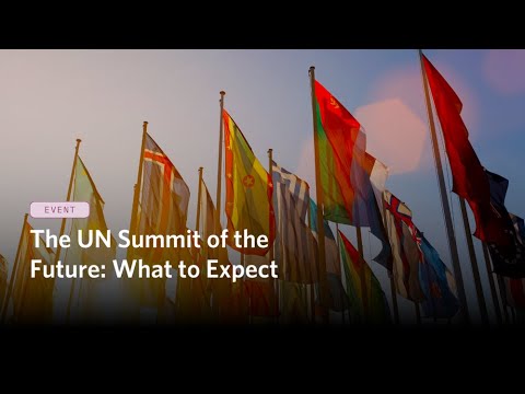 The UN Summit of the Future: What to Expect