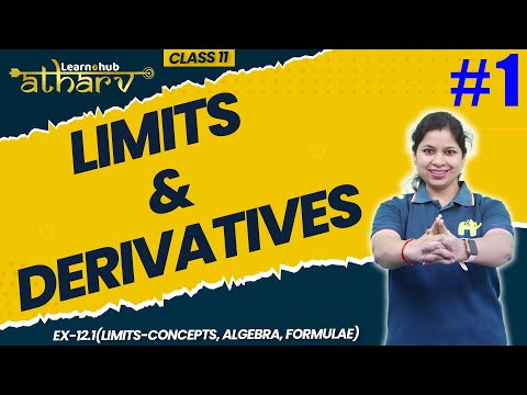 Limits & Derivatives Class 11 Maths NCERT Chapter 12 #1 | Ex-12.1(Limits-Concepts)| Atharv Batch