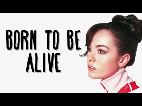 Bea and her Business - Born To Be Alive (Lyrics)