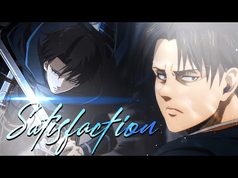 Levi Ackerman - AMV   [ Satisfaction ] Preset !