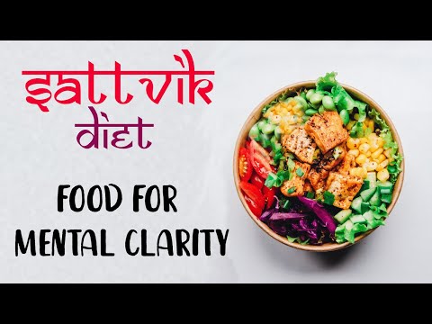 SATTVIK  DIET: food for your Mind & Inner Peace