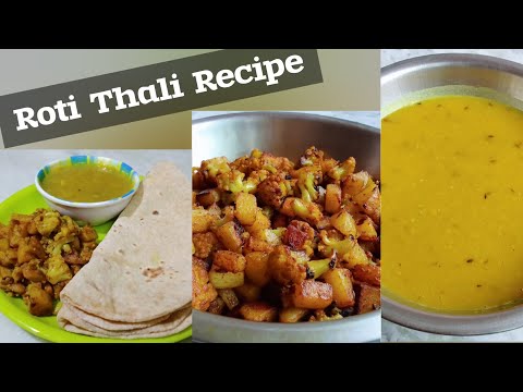 Aloo Gobhi ki mazedaar Sabji and Dal with Roti l Healthy Roti Sabji Thali at home