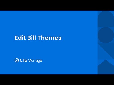 Manage Bill Themes in Clio Manage