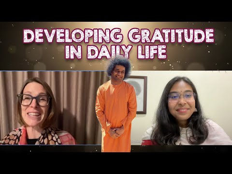 Power Of Gratitude And Reverence | Ms. Hope Kobelke | Discussion Based On Sathya Sai Baba Teachings