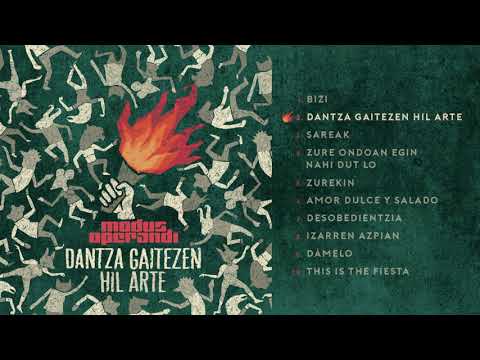 Modus Operandi - Dantza Gaitezen Hil Arte (Diska osoa/Álbum completo/Full album)