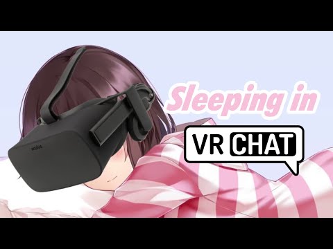 Sleeping in VRChat (old)