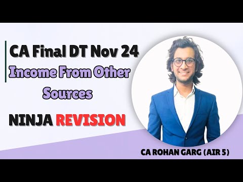 Income from Other Sources Turbo Revision | CA Final DT | Nov 24 (CA Rohan Garg AIR5)