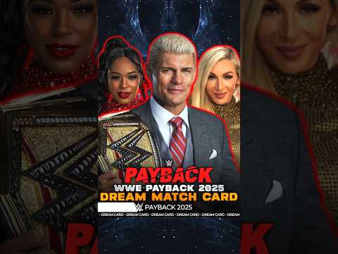 Payback 2025 - Dream Match Card #Payback #Bevelock #WWE #Shorts