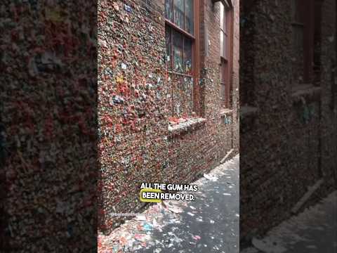 The Gum Wall Is Gone 😳