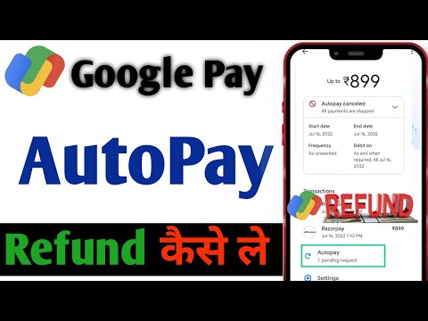 Google Pay Autopay Refund Kaise Kare? | GPay Autopay Money Refund Guide