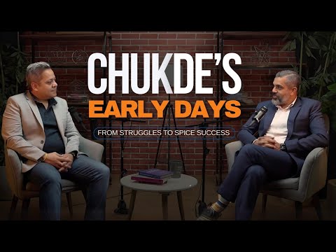 Chukde's Early Days | From Struggles To Spice Success | Podcast Teaser