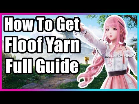 Infinity Nikki - How To Get Floof Yarn In The Land Of Wishes Main Quest