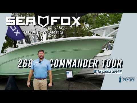 Perfect for Fishing and Family Fun: Explore The New Sea Fox 268 Commander