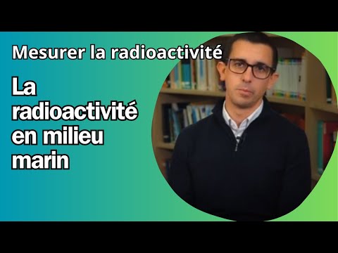 Comment mesure-t-on la radioactivité en milieu marin ?