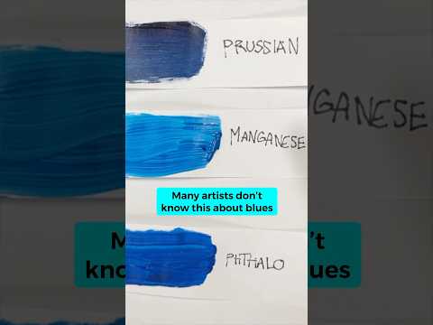 Blue Paint Colors: Many Artists Don’t Know This