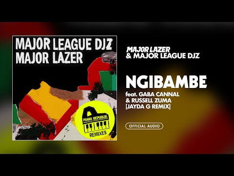 Major Lazer & Major League Djz - Ngibambe (feat. Gaba Cannal & Russell Zuma) [Jayda G Remix]