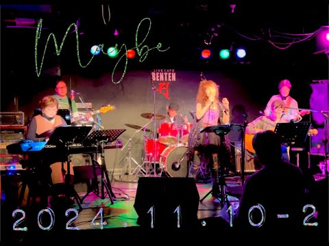 【Maybe ワンマンLIVE】Part.2 （2024.11.10 / BENTEN）