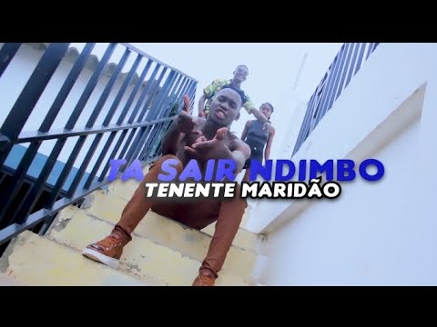 Tenente Maridão_ Tá Sair Ndimbo (Vídeo Oficial)