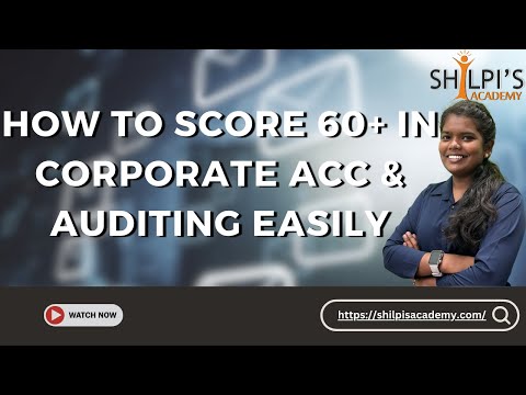 How to score 60+ in cma inter exam Corporate Accounting and Auditing