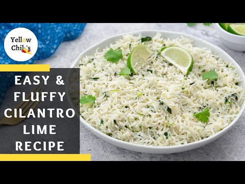 Cilantro Lime Rice Recipe in 30 Minutes | A Perfect, Fluffy Side Dish!