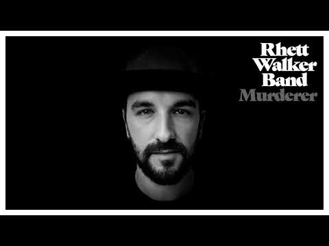 Rhett Walker Band - Murderer (Official Audio)