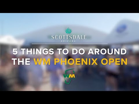 5 Things To Do Around The WM Phoenix Open | Experience Scottsdale