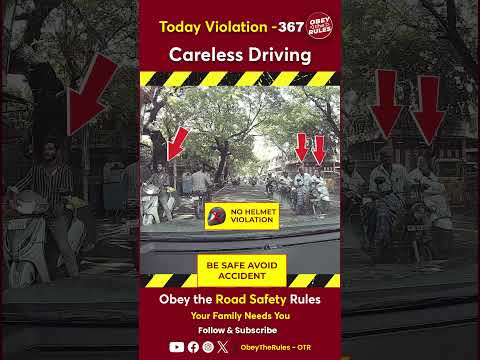 Today Violation 367 - Careless Driving #otr #chennaitrafficpolice #obeytherules