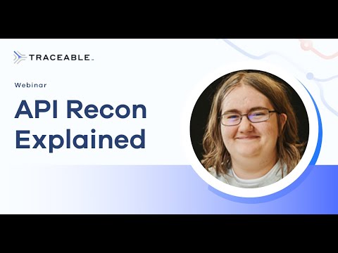 API Recon Explained, w/ Dr. Katie Paxton-Fear | by Traceable AI