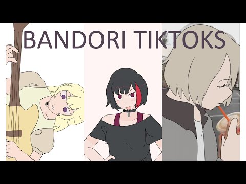 Bandori TikToks Animated